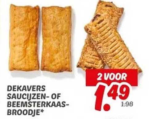 DEKAVERS SAUCIJZEN- OF BEEMSTERKAASBROODJE*