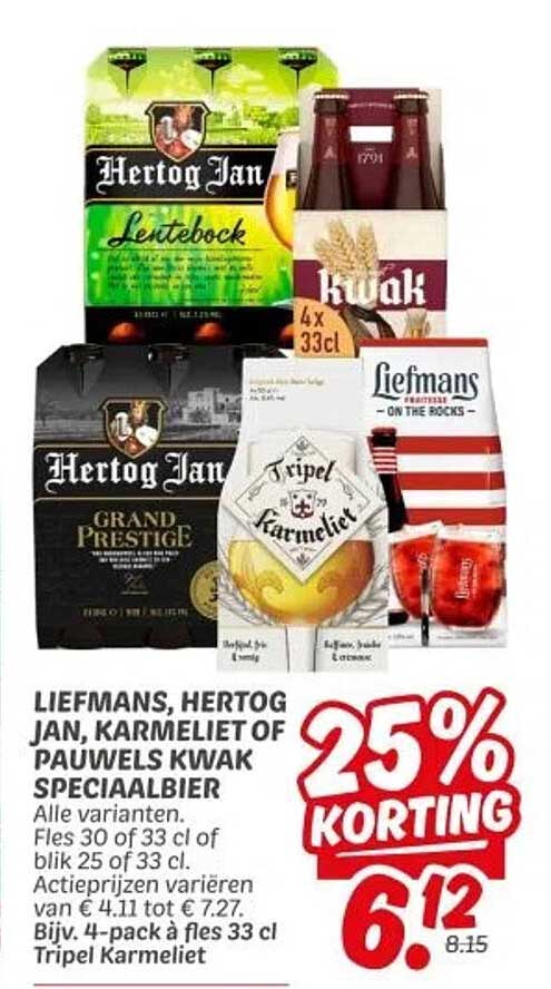 Liefmans, Hertog Jan, Karmeliet of Pauwels Kwak Speciaalbier 25% korting