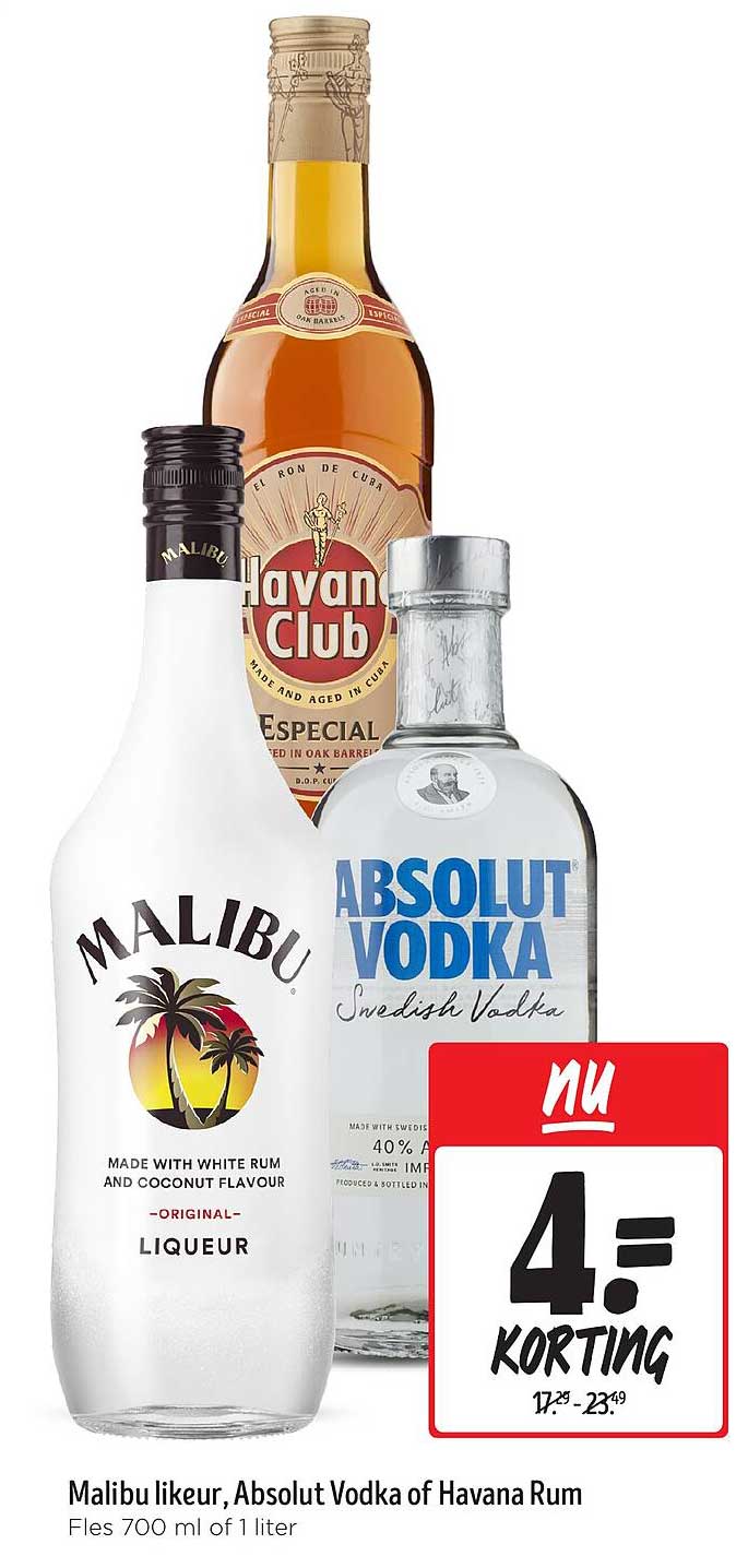Malibu likeur, Absolut Vodka of Havana Rum