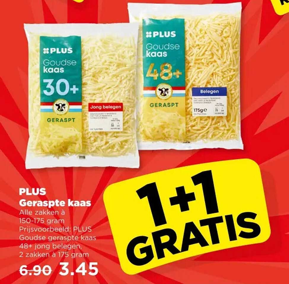 PLUS Goudse geraspte kaas 1+1 GRATIS
