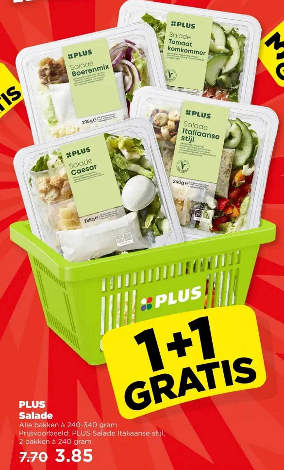 PLUS Salade 1 + 1 GRATIS
