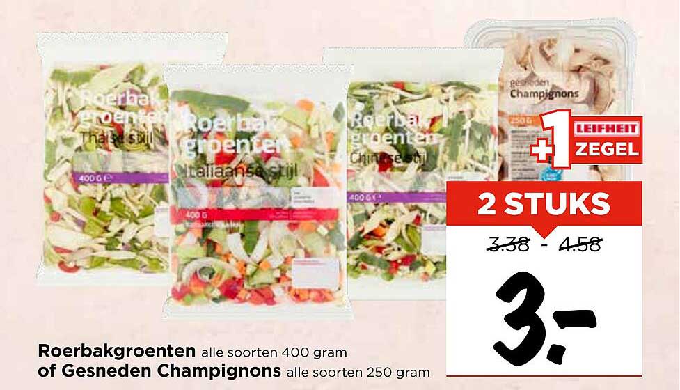 Roerbaktegroenten alle soorten 400 gram of Gesneden Champignons alle soorten 250 gram