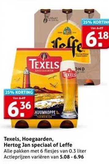 Texels, Hoegaarden, Hertog Jan speciaal of Leffe