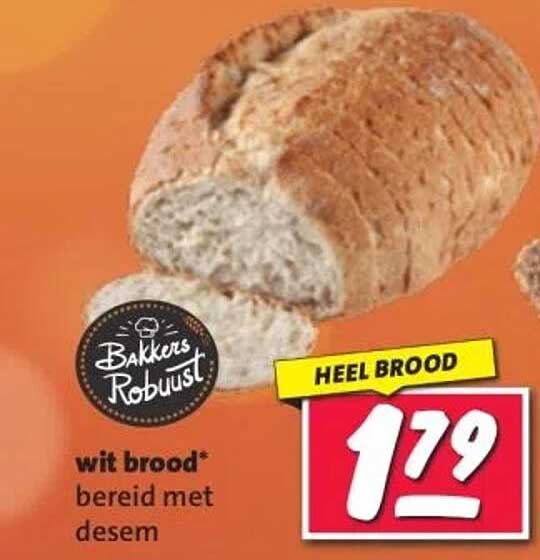 wit brood* bereid met desem