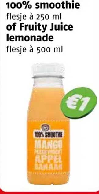 100% smoothie flesje à 250 ml of Fruity Juice lemonade flesje à 500 ml