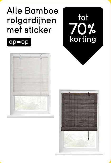Alle Bamboe rolgordijnen met sticker op=op tot 70% korting