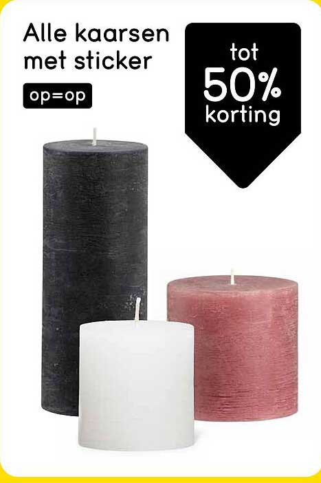 Alle kaarsen met sticker op=op tot 50% korting