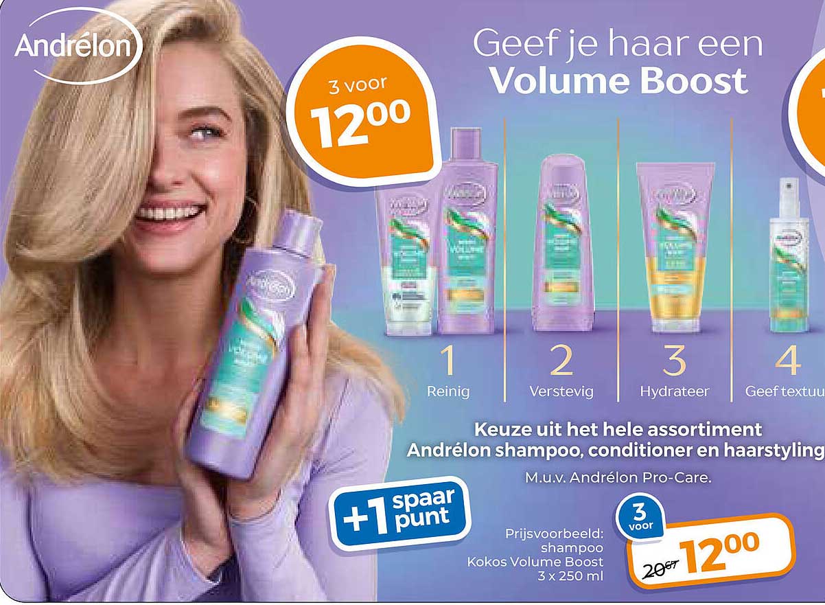 Andrélon Geef je haar een Volume Boost 3 voor 12,00 +1 spaarpunt
