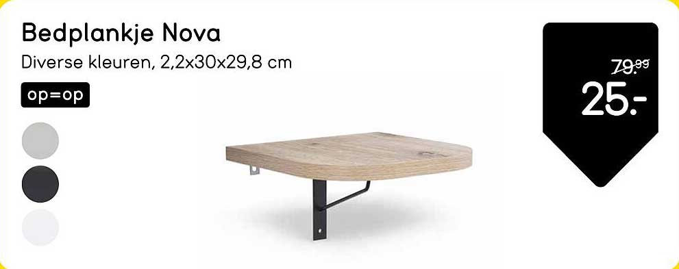 Bedplankje Nova op=op