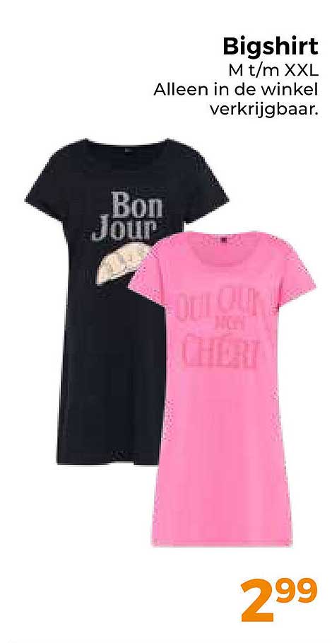 Bigshirt M t/m XXL Alleen in de winkel verkrijgbaar.