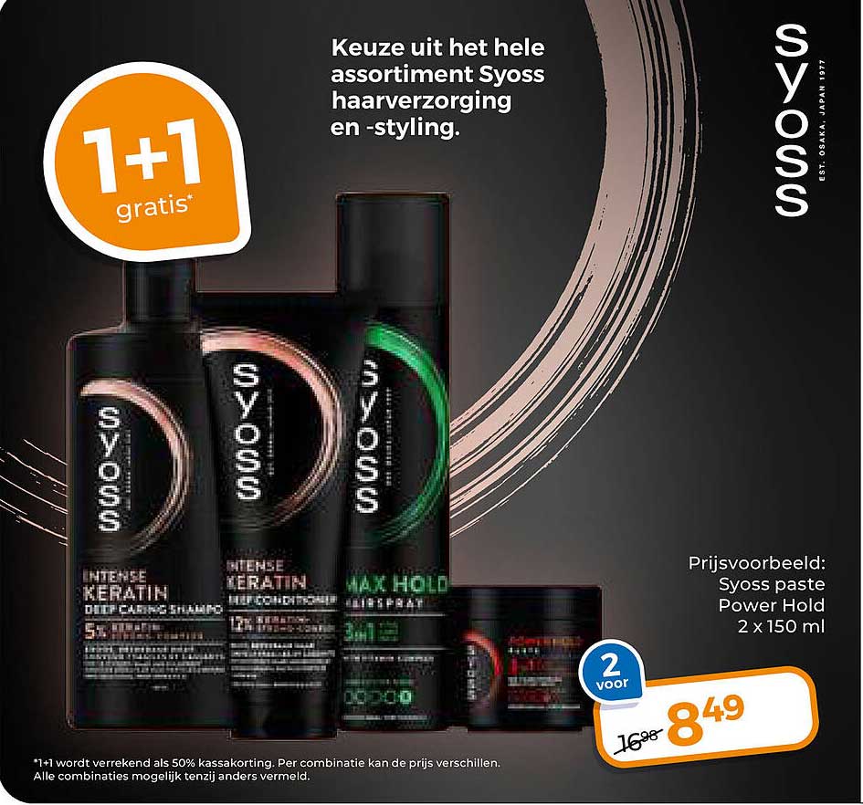 Keuze uit het hele assortiment Syoss haarverzorging en -styling 1+1 gratis