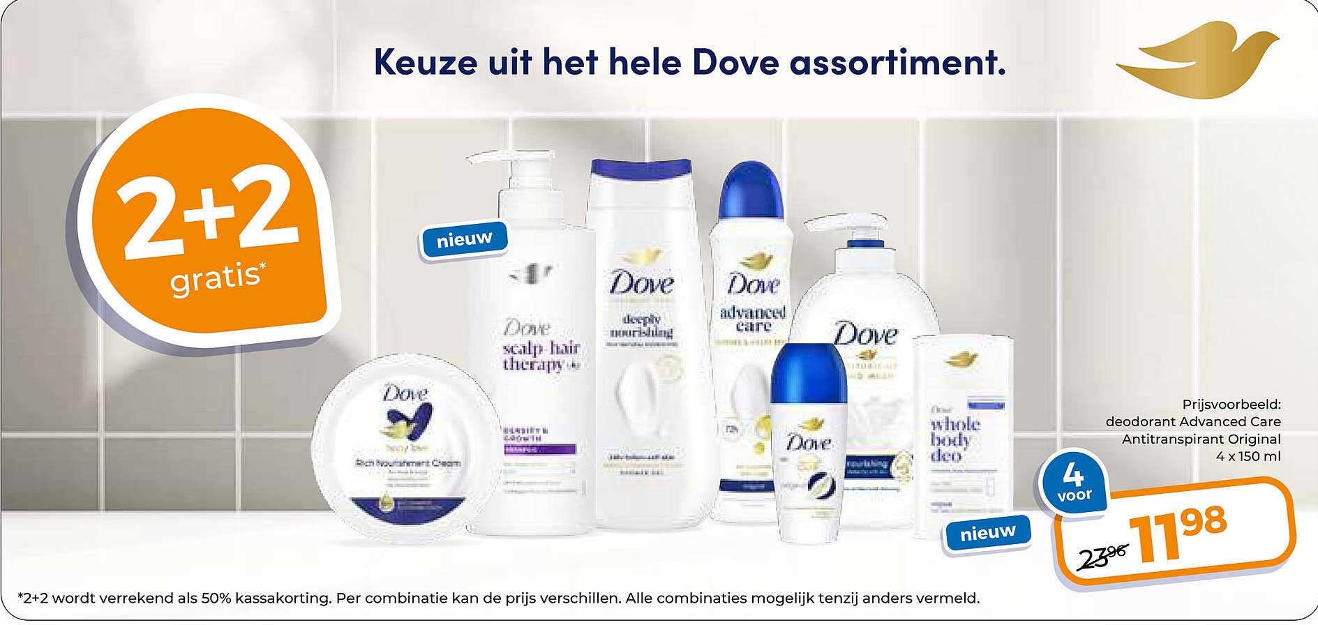 Keuze uit het hele Dove assortiment. 2+2 gratis