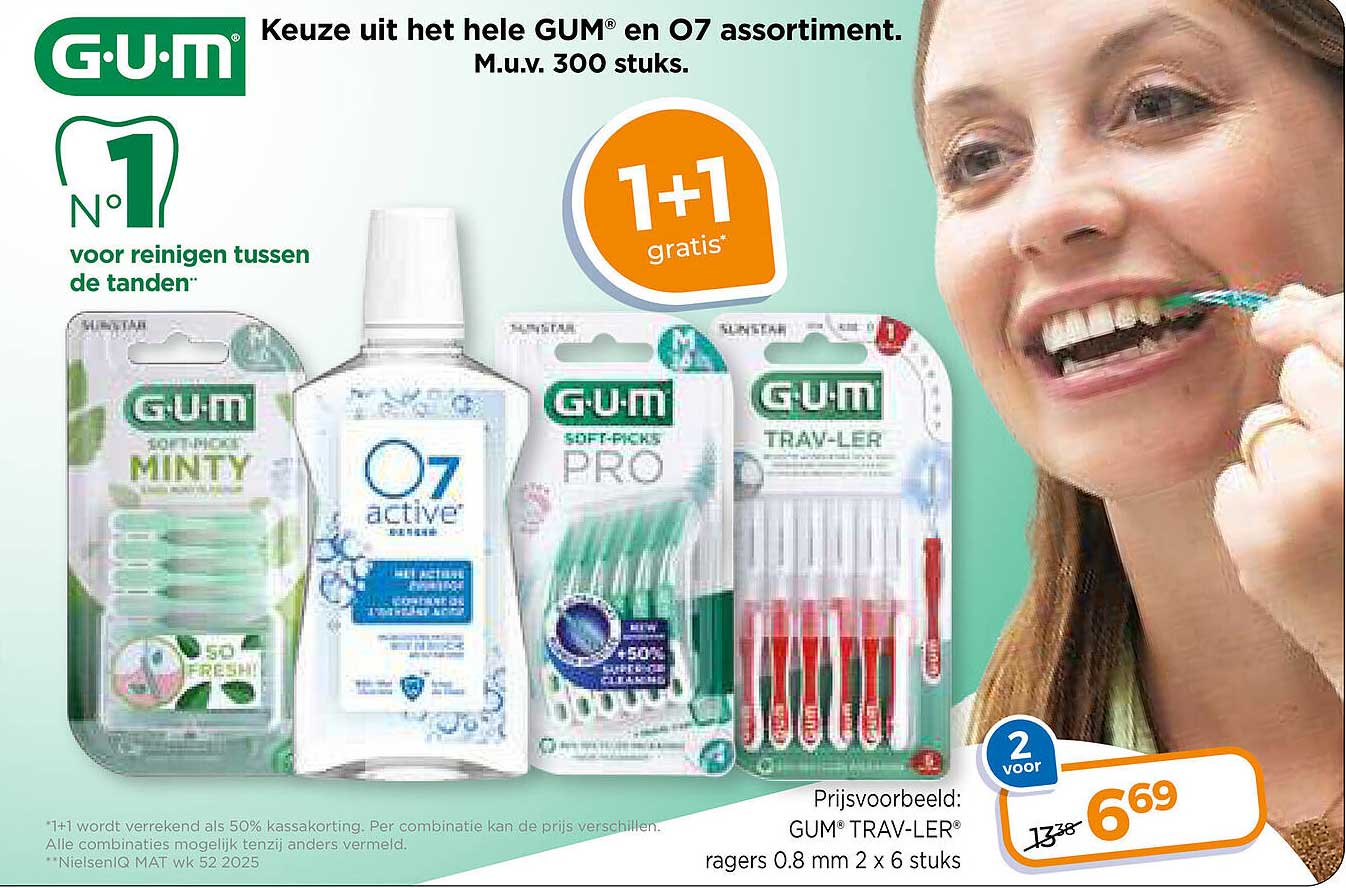 Keuze uit het hele GUM® en O7 assortiment. 1+1 gratis