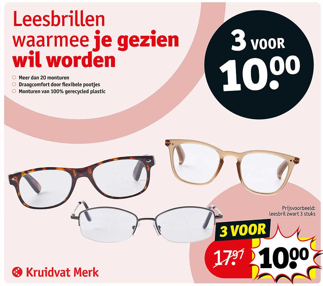Leesbrillen waarmee je gezien wil worden 3 voor 10.00