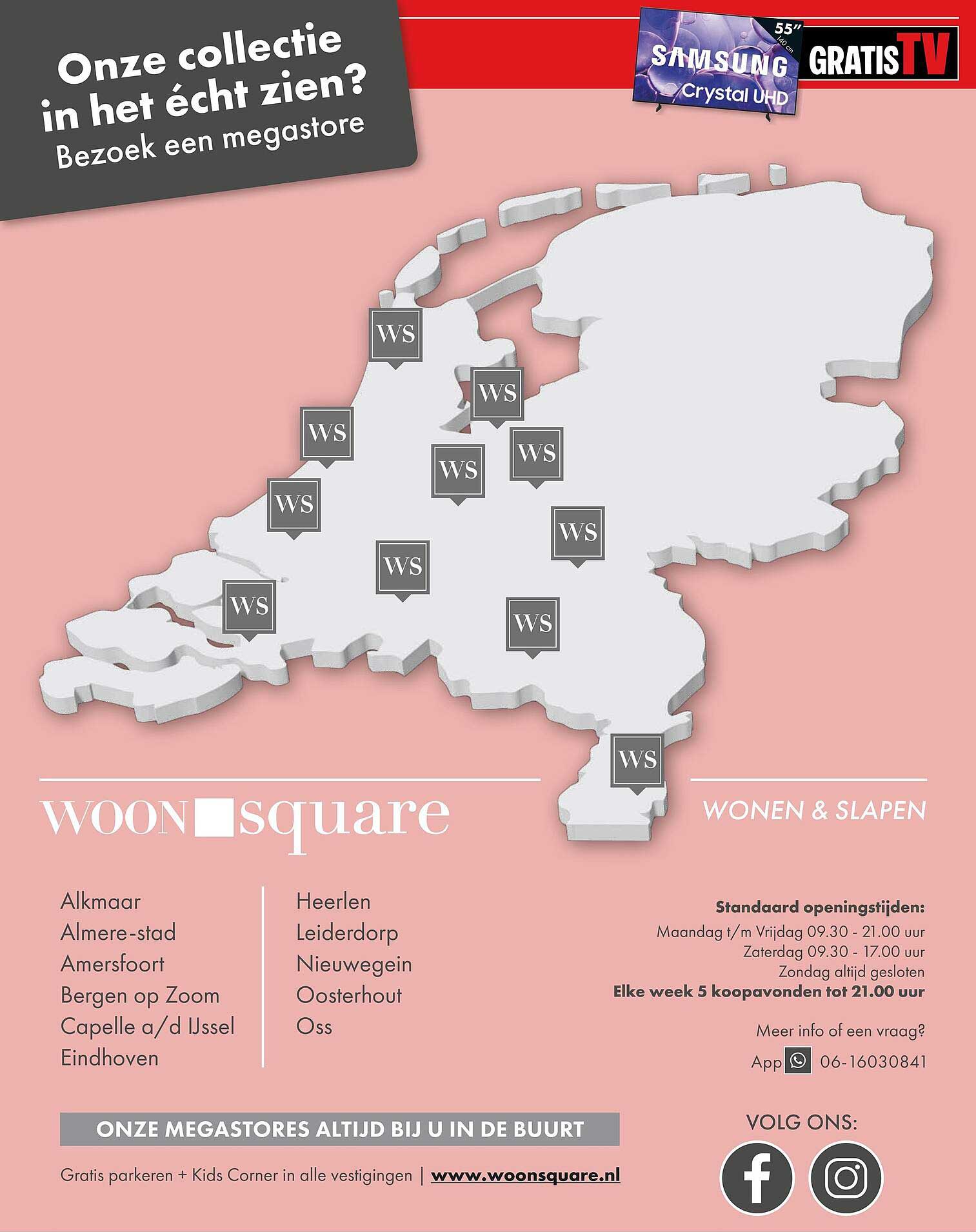 Onze collectie in het écht zien? Bezoek een megastore