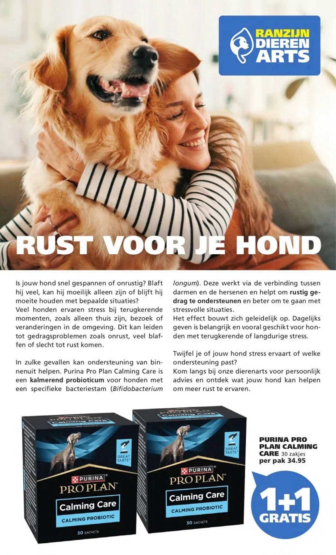 Purina Pro Plan Calming Care 30 zakjes per pak 34.95 1+1 gratis