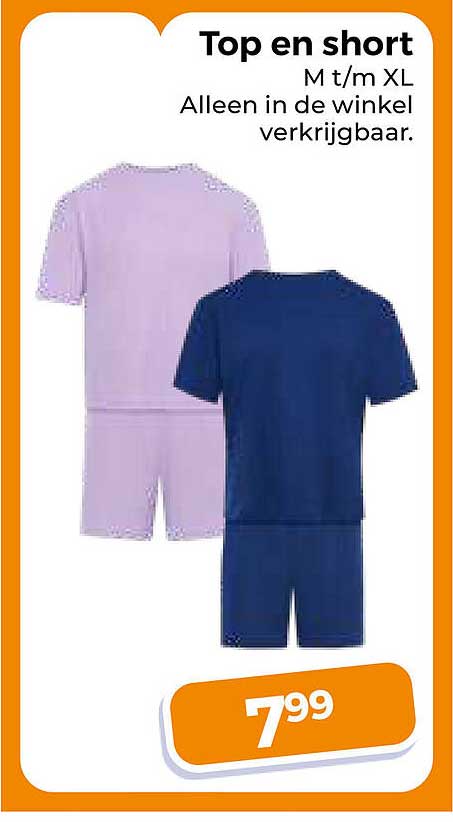 Top en short M t/m XL Alleen in de winkel verkrijgbaar.