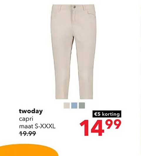 twoday capri maat S-XXXL €5 korting