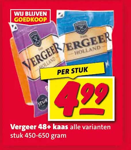 Vergeer 48+ kaas alle varianten stuk 450-650 gram PER STUK