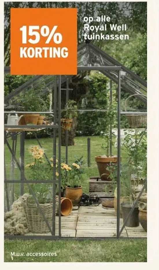 15% KORTING op alle Royal Well tuinkassen