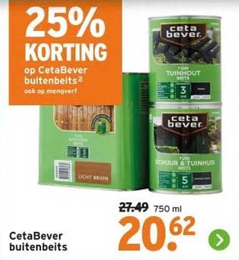 25% KORTING op CetaBever buitenbeits