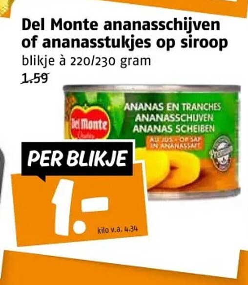 Del Monte ananasschijven of ananasstukjes op siroop blijkje à 220/230 gram