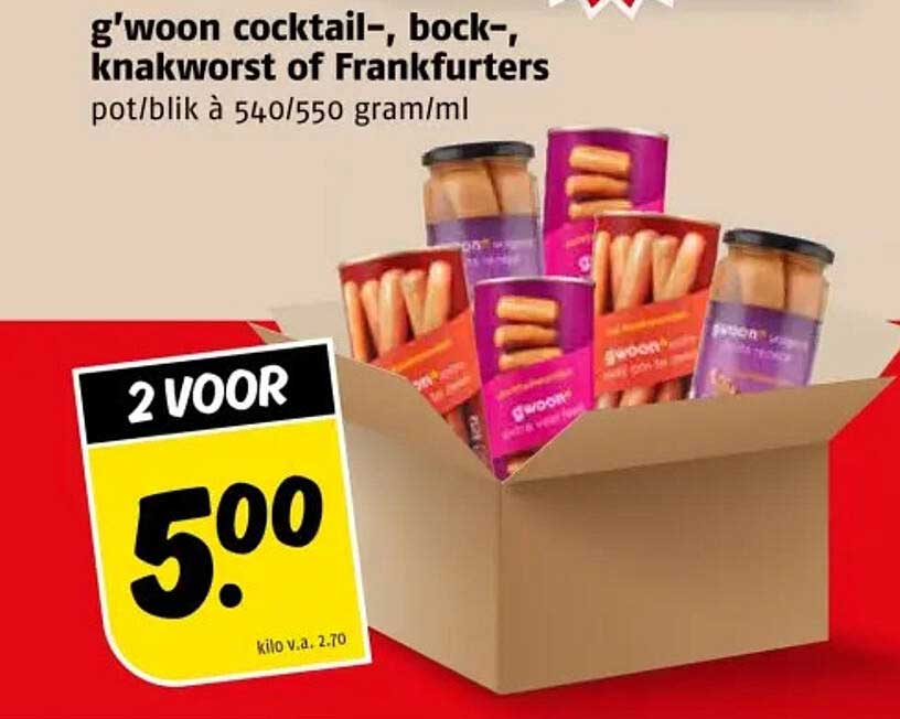 g'woon cocktail-, bock-, knakworst of Frankfurters pot/blik à 540/550 gram/ml