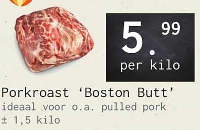 Porkroast ‘Boston Butt’