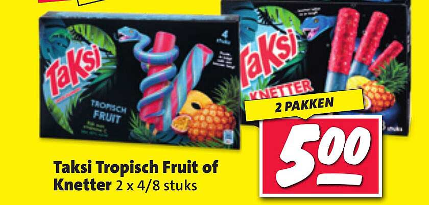 Taksi Tropisch Fruit of Knetter 2 x 4/8 stuks