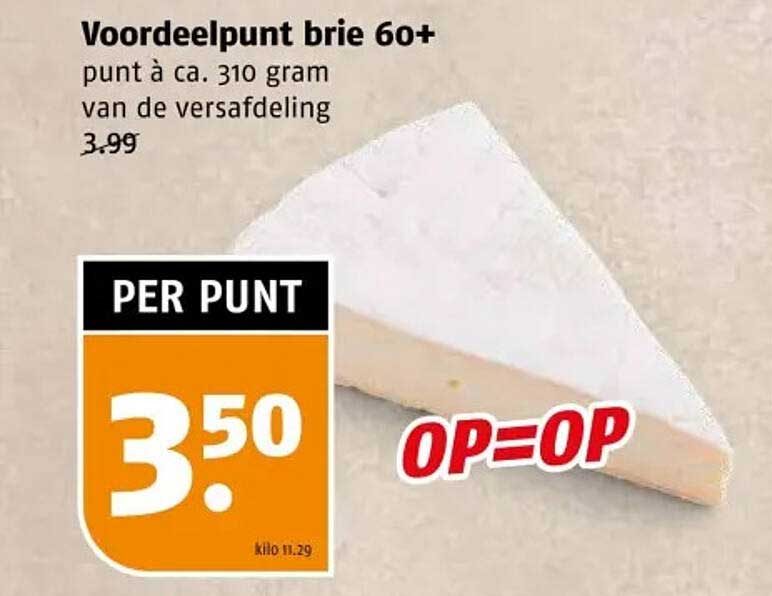 Voordeelpunt brie 60+ punt à ca. 310 gram van de versafdeling