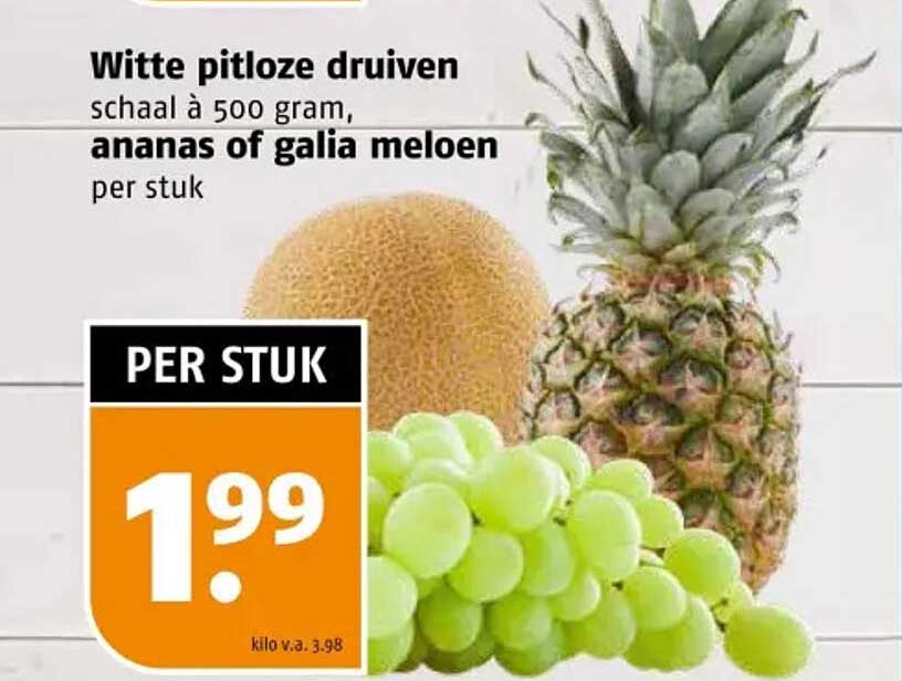 Witte pitloze druiven schaal à 500 gram, ananas of galia meloen per stuk