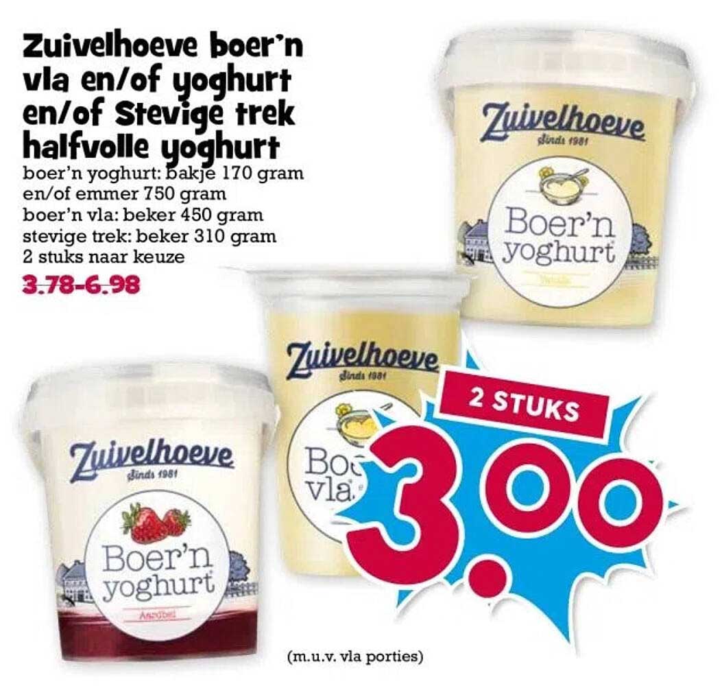 Zuivelhoeve boer’n vla en/of yoghurt en/of Stevige trek halfvolle yoghurt