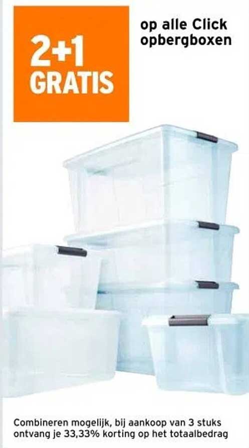 2+1 GRATIS op alle Click opbergboxen