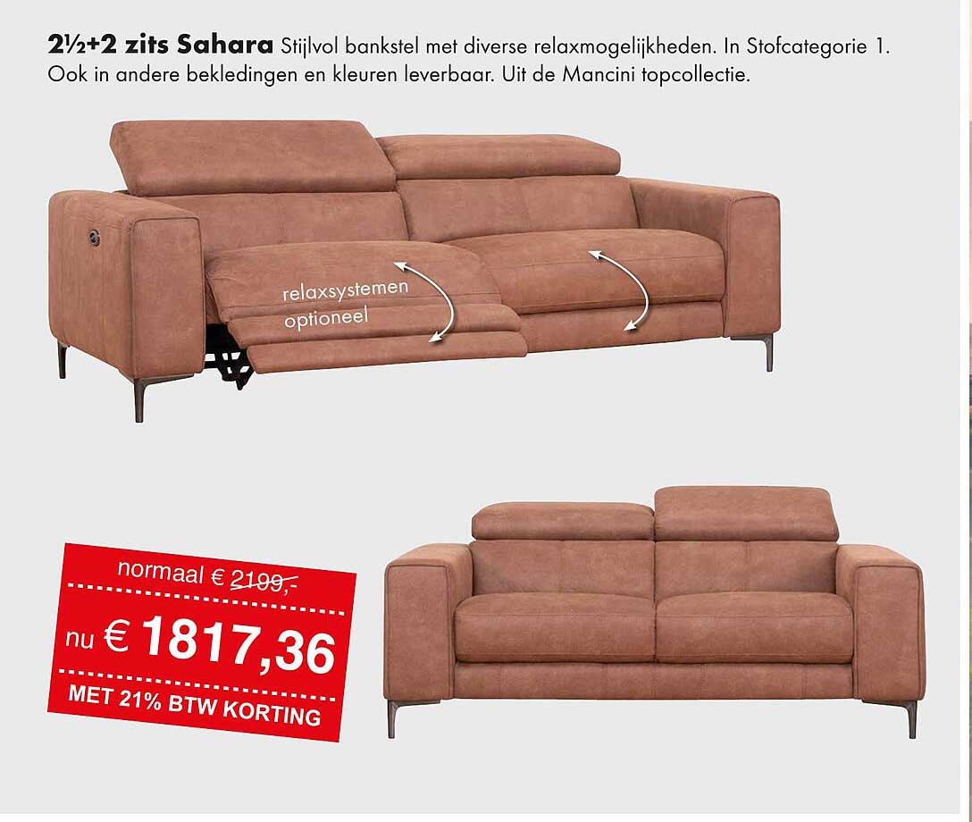 2½+2 zits Sahara Stijlvol bankstel met diverse relaxmogelijkheden.