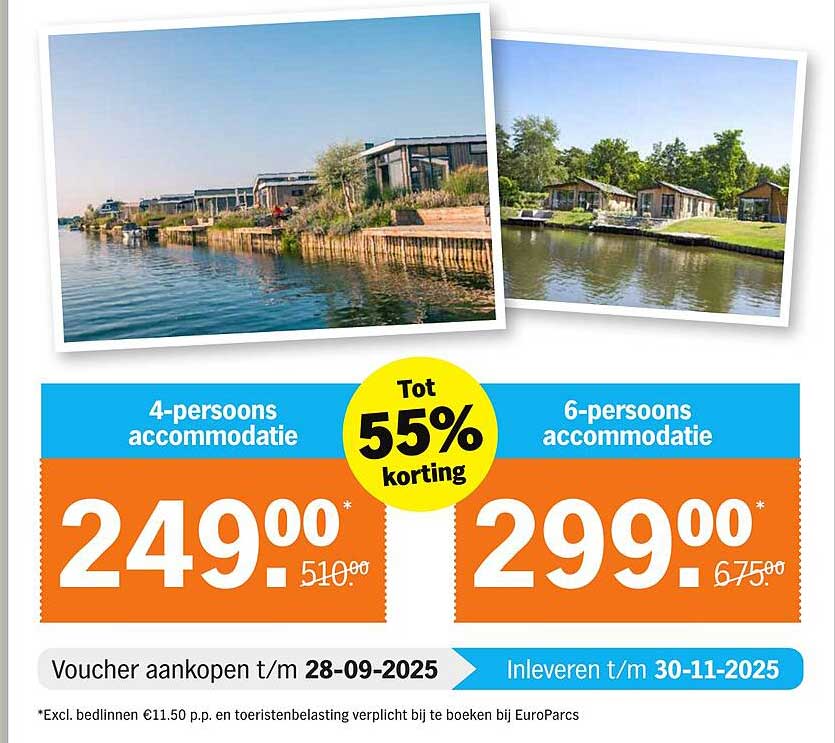 4-persoons accommodatie 249,00* en 6-persoons accommodatie 299,00*