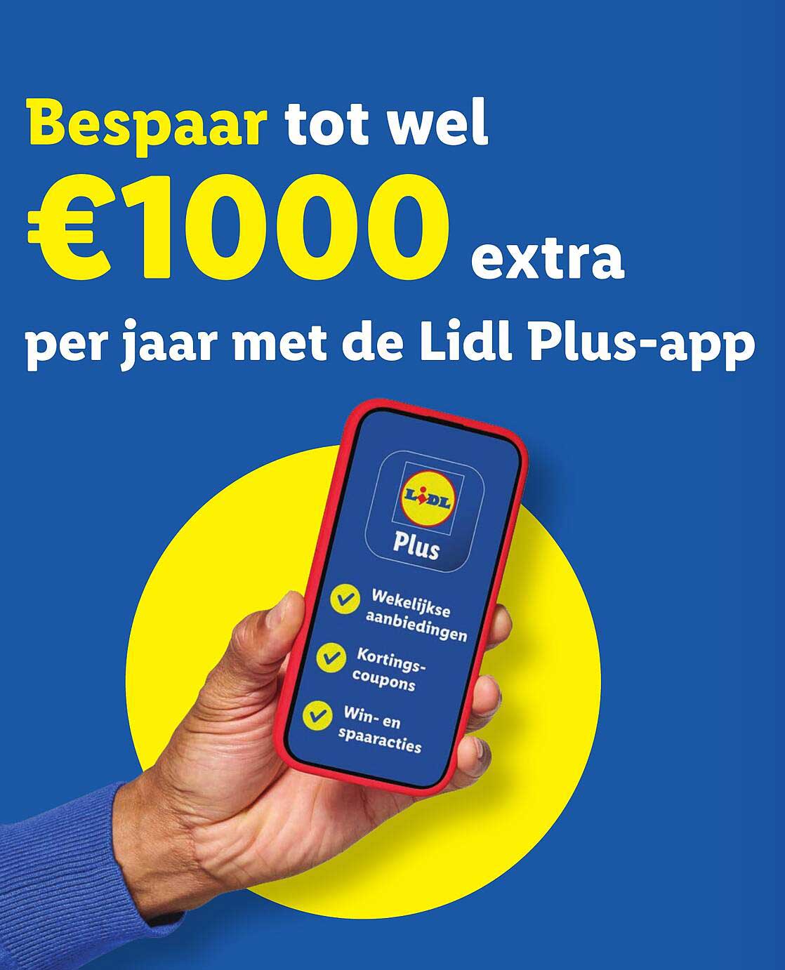 Besparen tot wel €1000 extra per jaar met de Lidl Plus-app