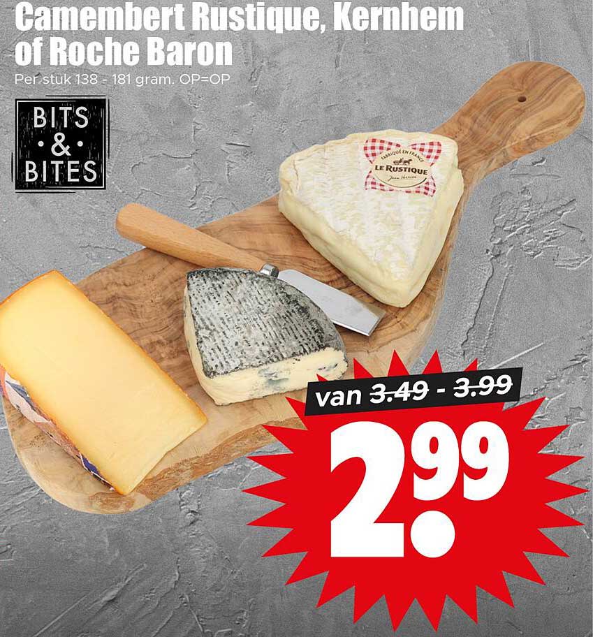 Camembert Rustique, Kernhem of Roche Baron
