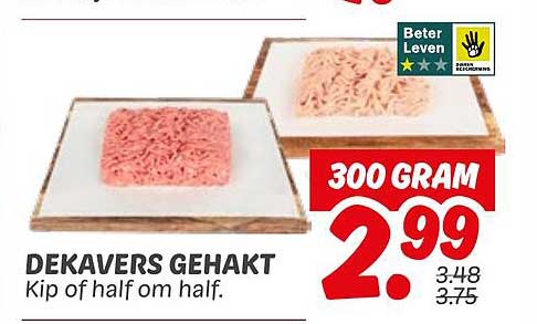 DEKAVERS GEHAKT Kip of half om half.