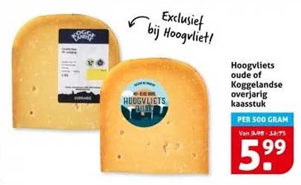 Hoogvliets oude of Koggelandse overjarig kaasstuk