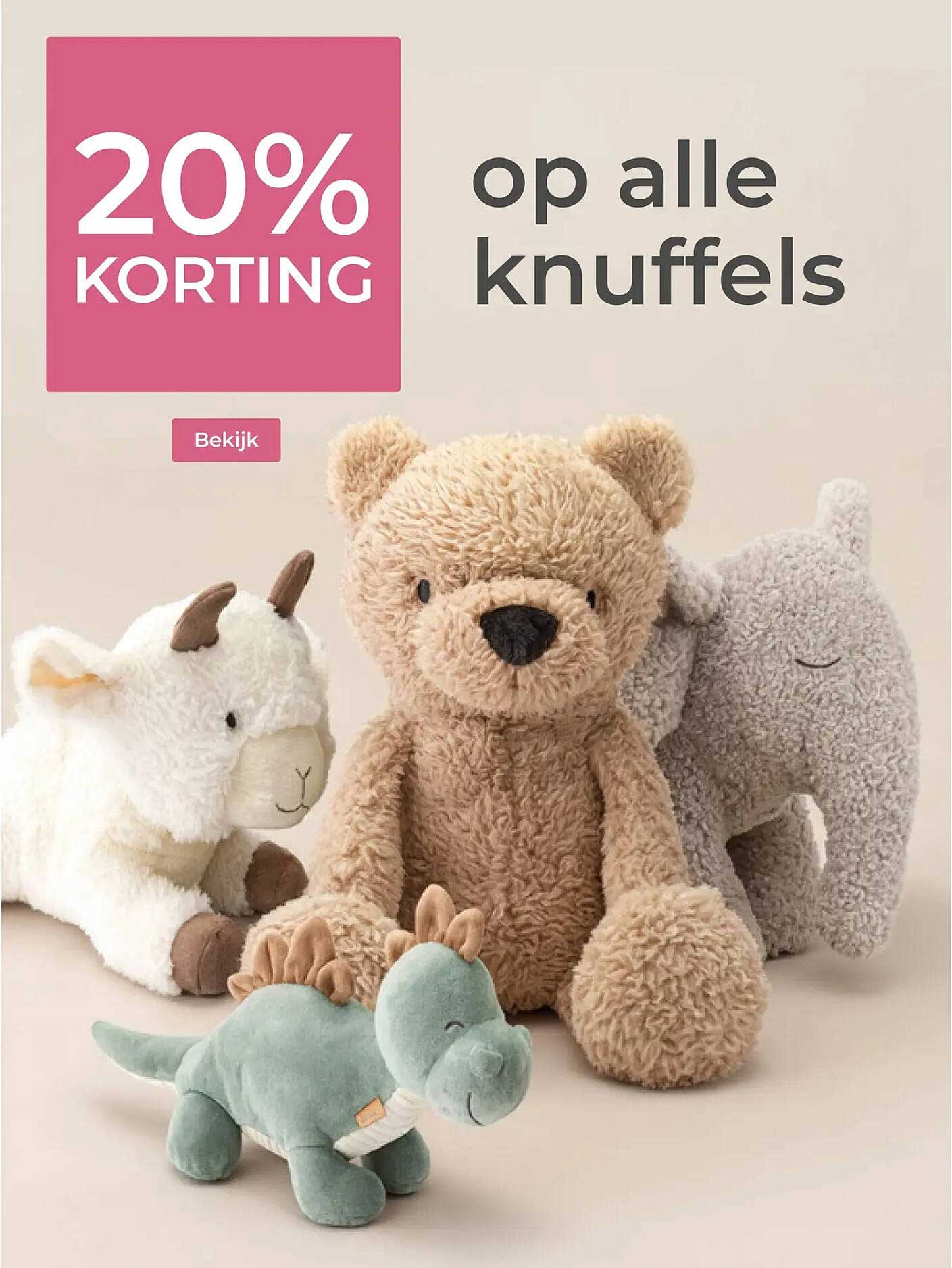 20% korting op alle knuffels