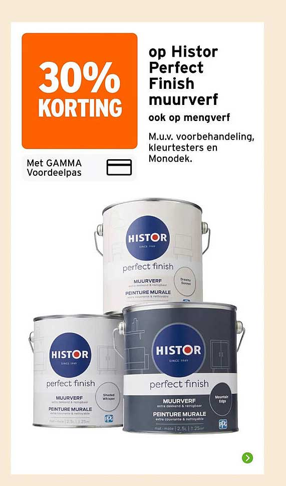 30% korting op Histor Perfect Finish muurverf ook op mengverf