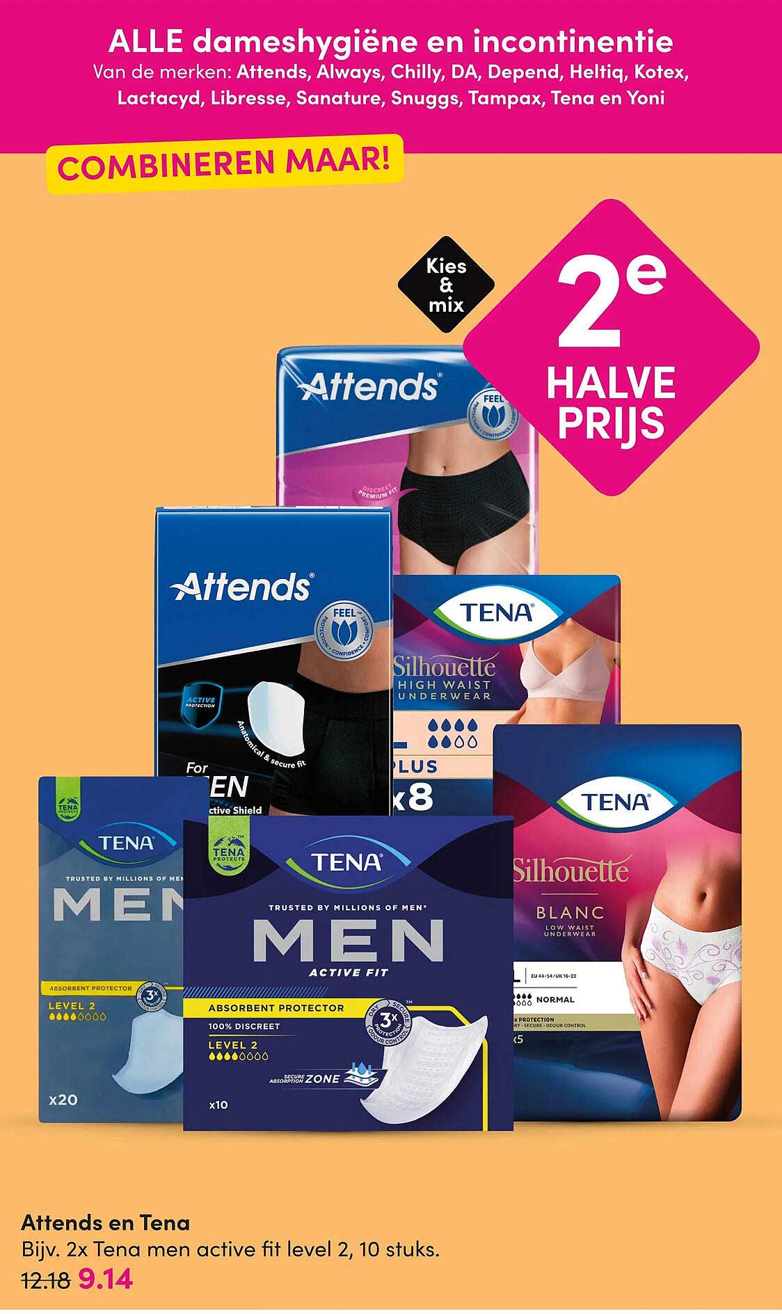Attends en Tena 2e halve prijs