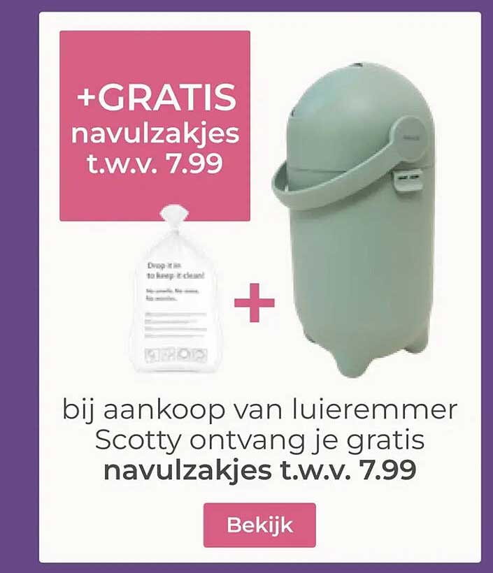 bij aankoop van luieremmer Scotty ontvang je gratis navulzakjes t.w.v. 7.99