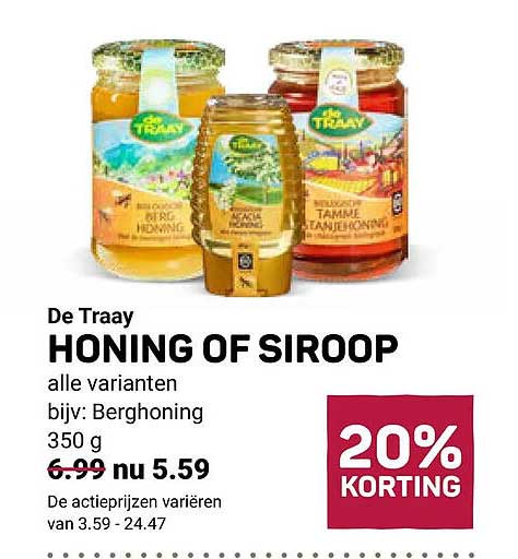 De Traay HONING OF SIROOP alle varianten bijv: Berghoning 350 g 20% KORTING