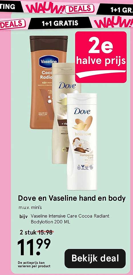 Dove en Vaseline hand en body 2e halve prijs