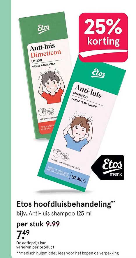 Etos hoofdluisbehandeling** bijv. Anti-luis shampoo 125 ml 25% korting