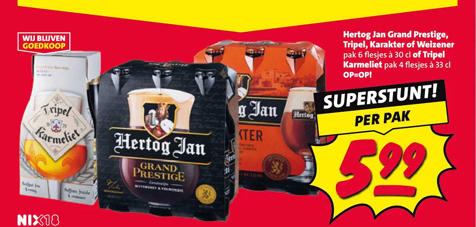 Hertog Jan Grand Prestige, Tripel, Karakter of Weizener pak 6 flesjes à 30 cl of Tripel Karmeliet pak 4 flesjes à 33 cl OP=OP! SUPERSHUNT! PER PAK