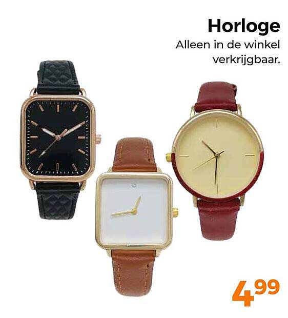 Horloge Alleen in de winkel verkrijgbaar.