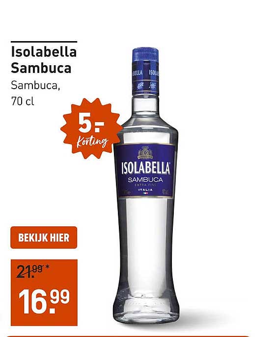 Isolabella Sambuca Sambuca, 70 cl 5,- korting