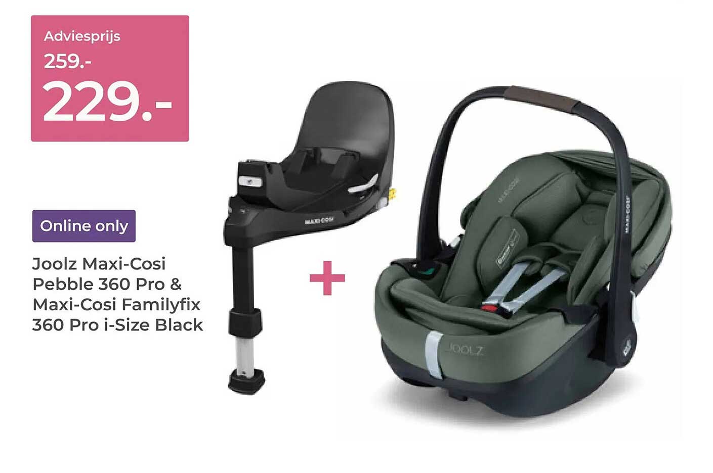 Joolz Maxi-Cosi Pebble 360 Pro & Maxi-Cosi Familyfix 360 Pro i-Size Black